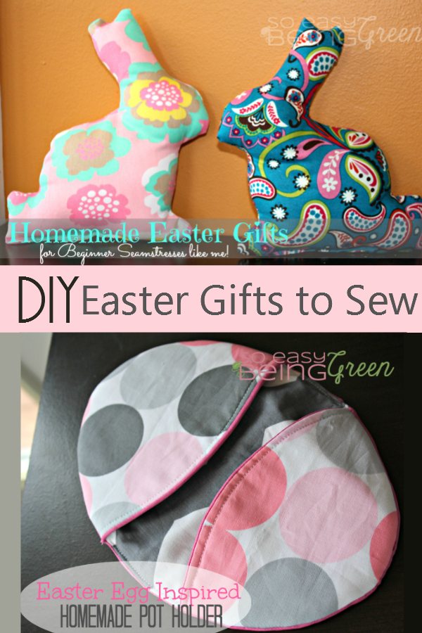 DIY Easter Gifts to Sew