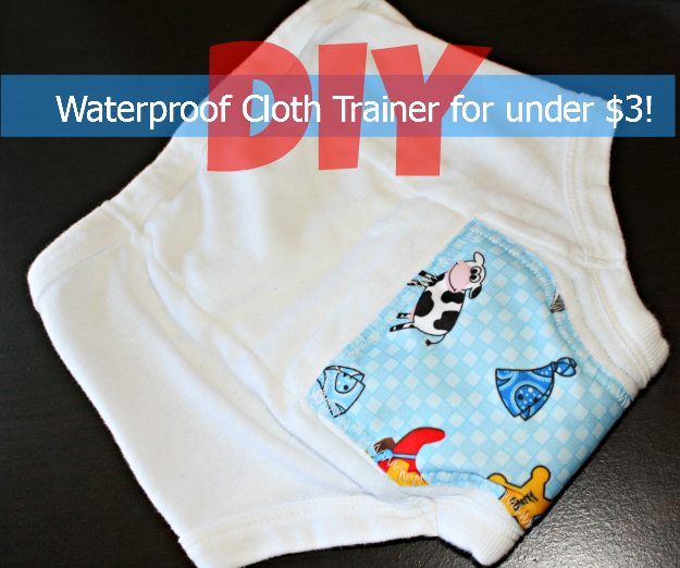 white underwear with blue fabric and cows with text diy waterproof cloth trainer for under $3 