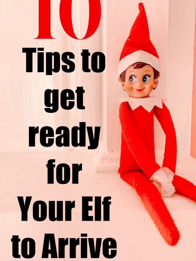Elf on the Shelf Arrival Ideas & Tips