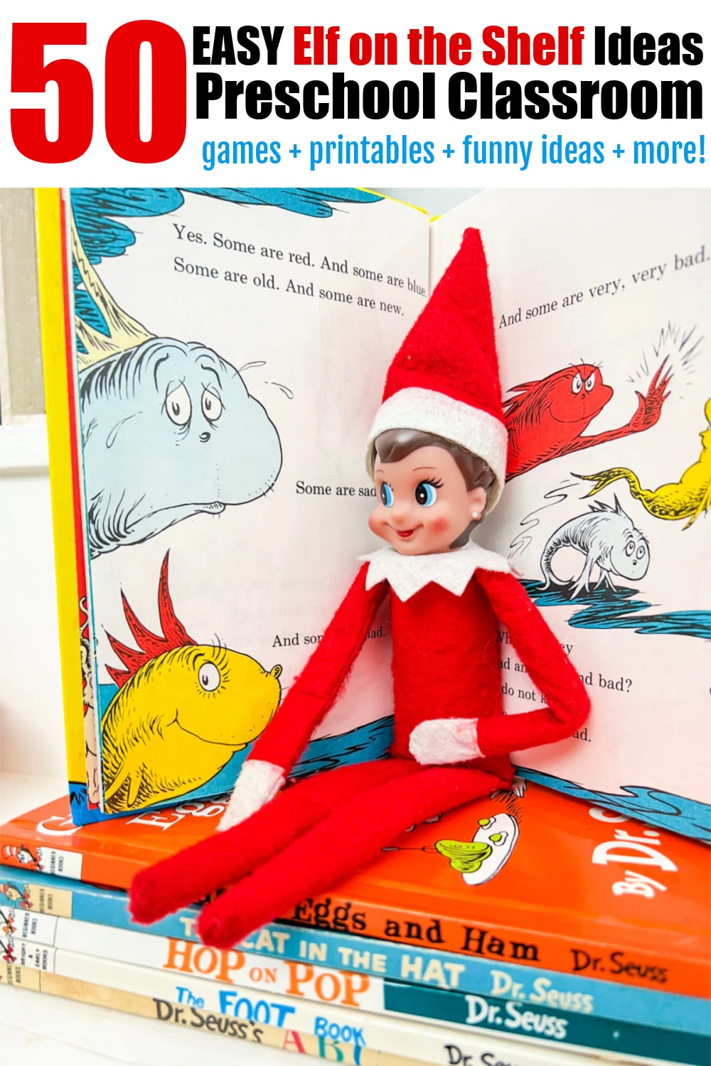 elf on the shelf sitting by dr seuss book with 50 easy elf on the shelf ideas for a preschool classroom text